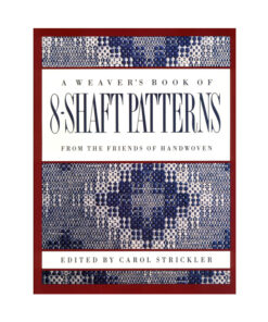 A Weaver's Book of 8-Shaft Patterns
