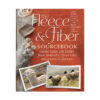 The Fleece & Fiber Sourcebook